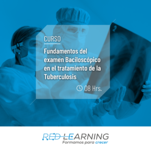 Curso Fundamentos del cuidado y tratamiento de la Tuberculosis- Autoinstruccional