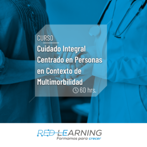 CURSO INTEGRAL CENTRADO  EN PERSONAS EN CONTEXTO DE MULTIMORBILIDAD PARA TÉCNICOS DE LA SALUD