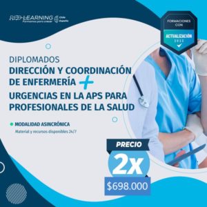 Pack Diplomados Dirección y Coordinación de Enfermería + Urgencias en la APS para Profesionales de la Salud
